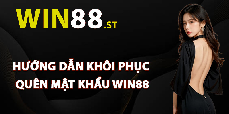 Hướng dẫn khôi phục quên mật khẩu Win88